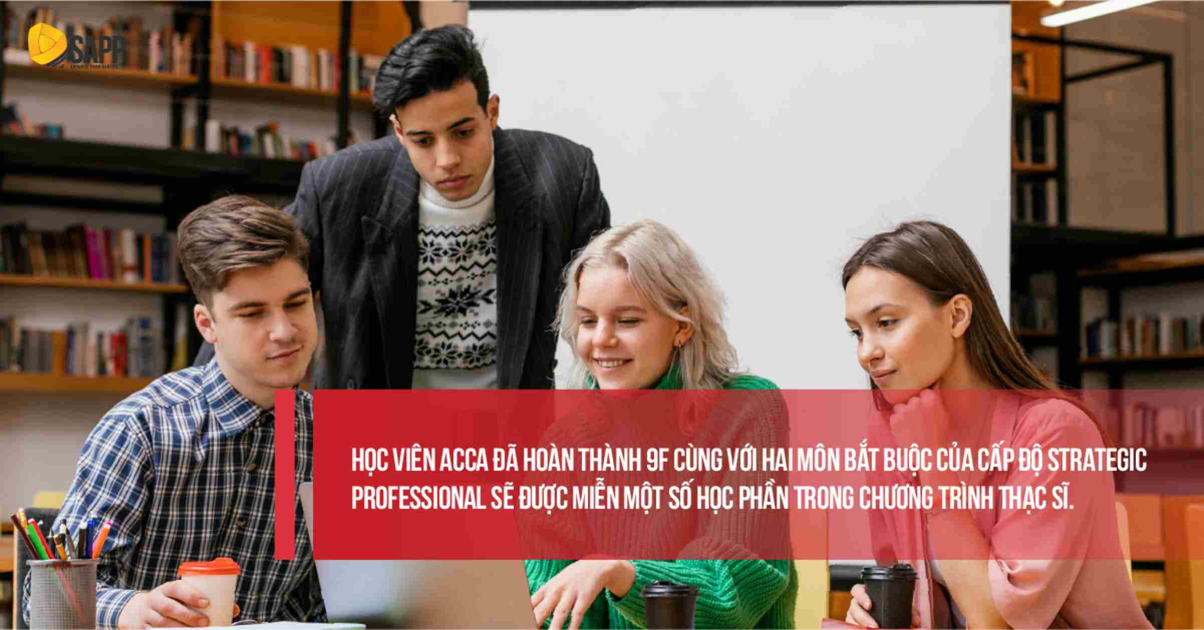 Sinh viên hoàn thành chứng chỉ ACCA được miễn một số học phần 