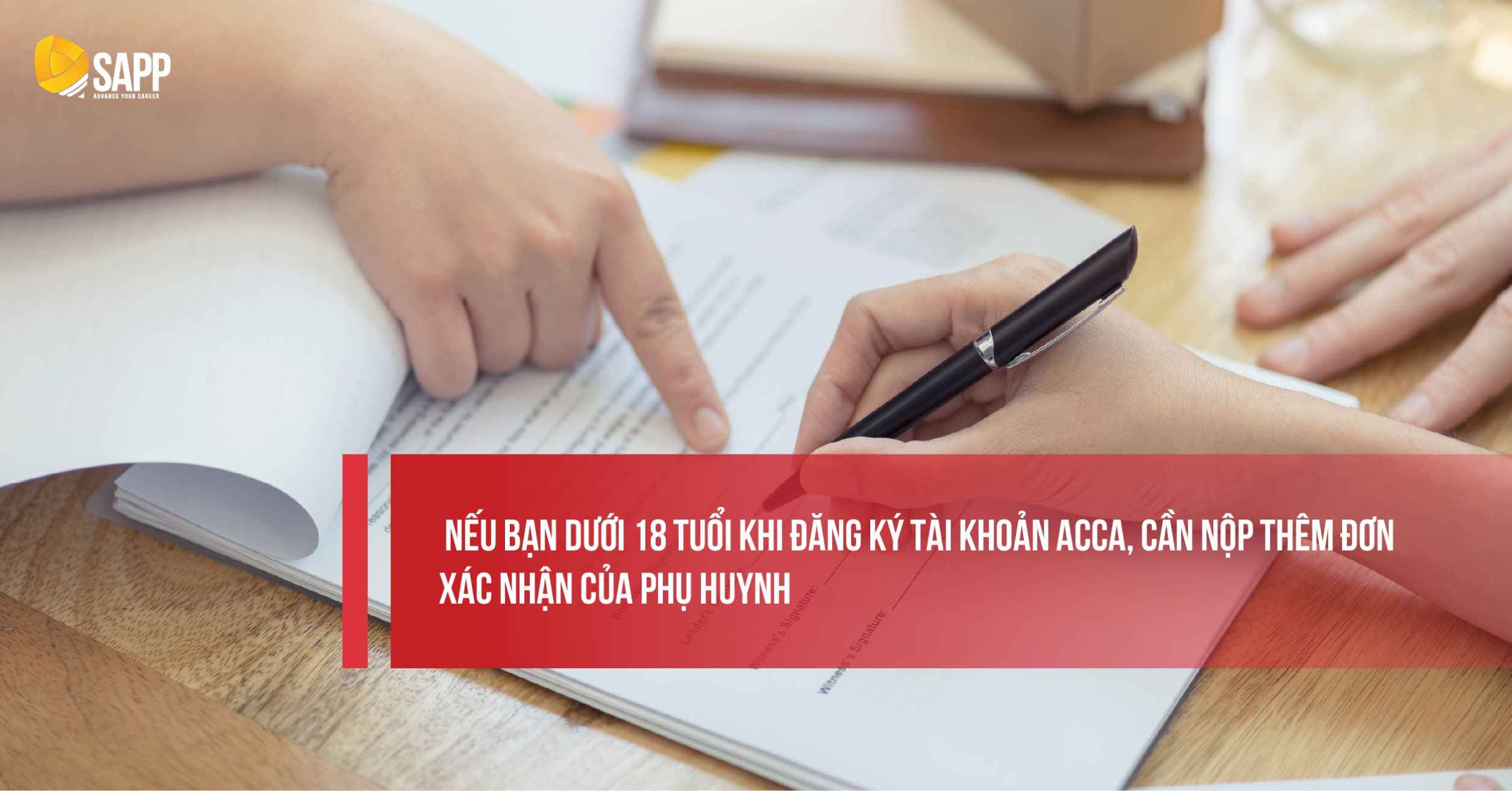 Học viên dưới 18 tuổi mở tài khoản ACCA cần có sự xác nhận của phụ huynh