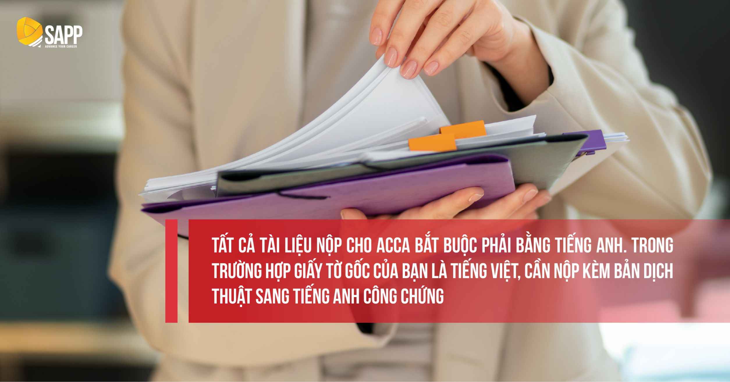 Bắt buộc phải nộp hồ sơ bằng tiếng Anh