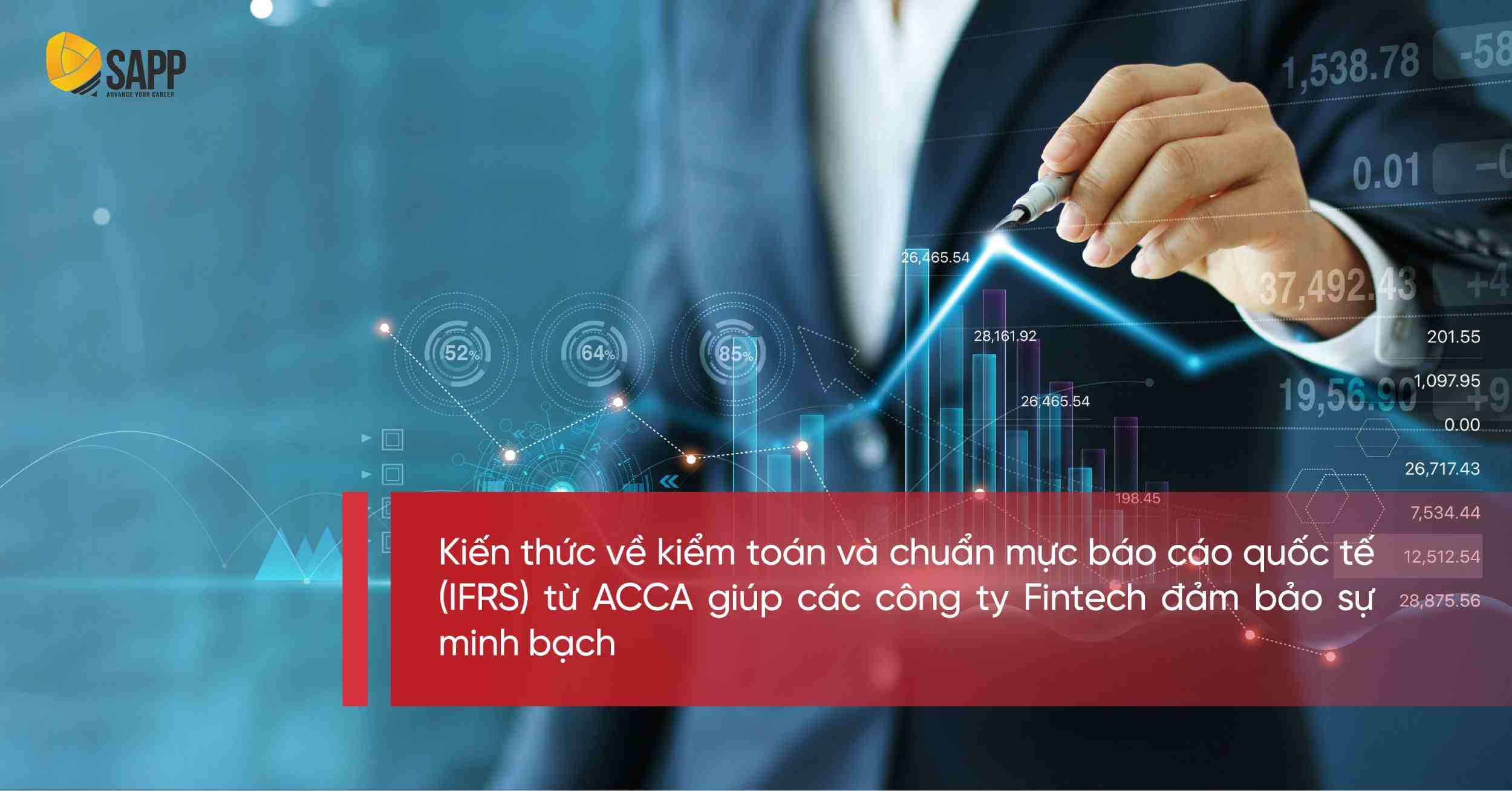 Chứng chỉ ACCA giúp đảm bảo tính minh bạch trong ngành Fintech Chứng chỉ ACCA giúp đảm bảo tính minh bạch trong ngành Fintech