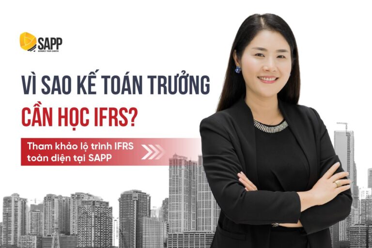 Vì sao Kế toán trưởng cần học IFRS
