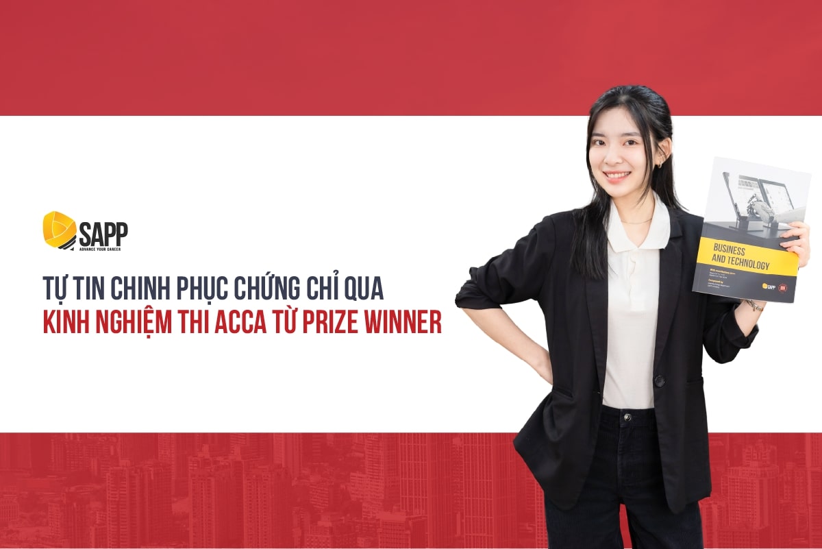 Kinh nghiệm thi ACCA thực tế từ Prize Winner