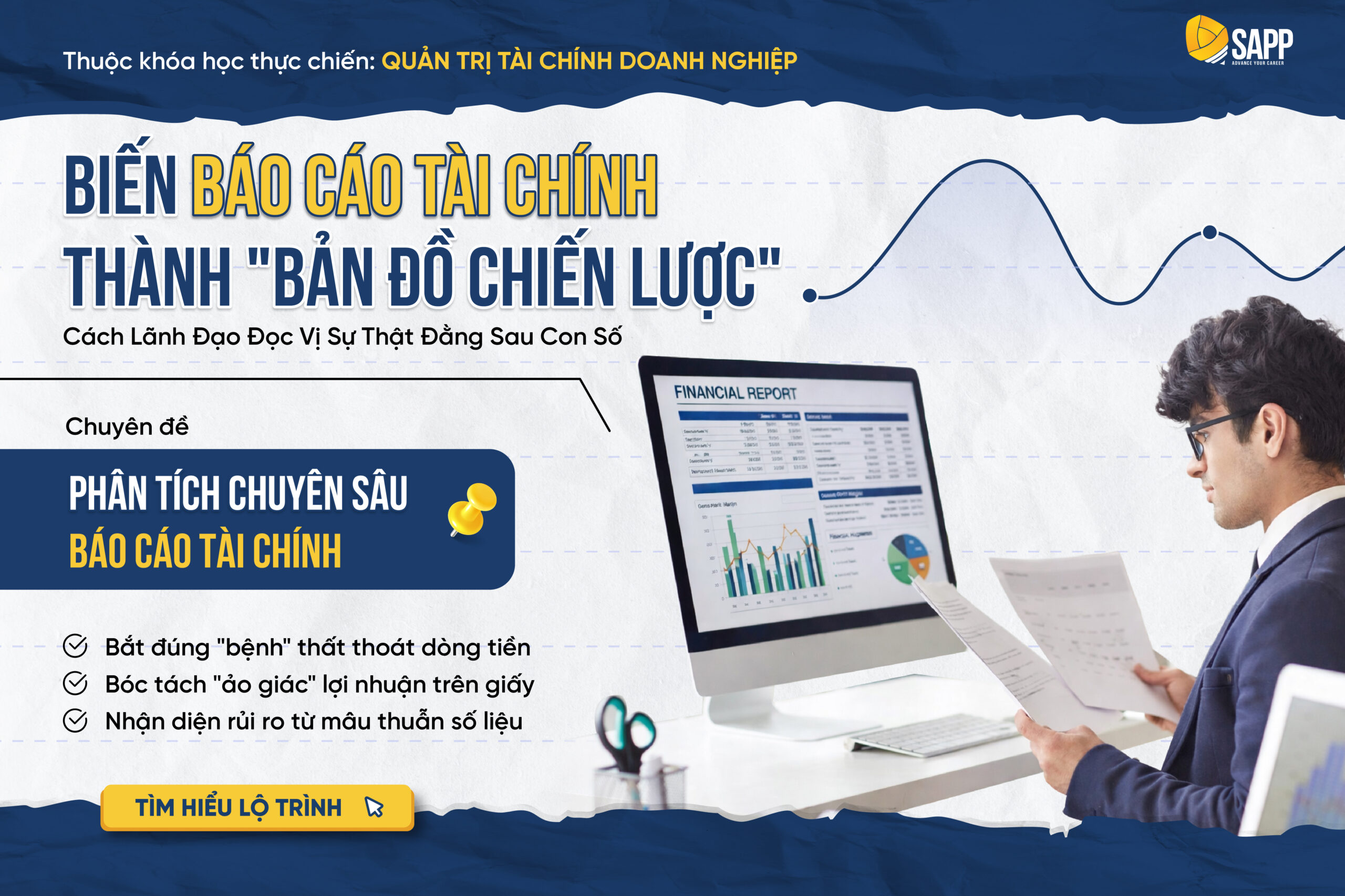 Biến báo cáo tài chính thành "Bản đồ chiến lược": Cách lãnh đạo đọc vị sự thật đằng sau con số