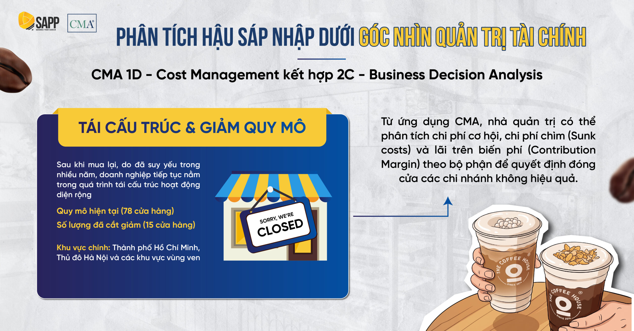 Tối ưu hóa quy mô, chi phí để cải thiện hiệu quả vận hành