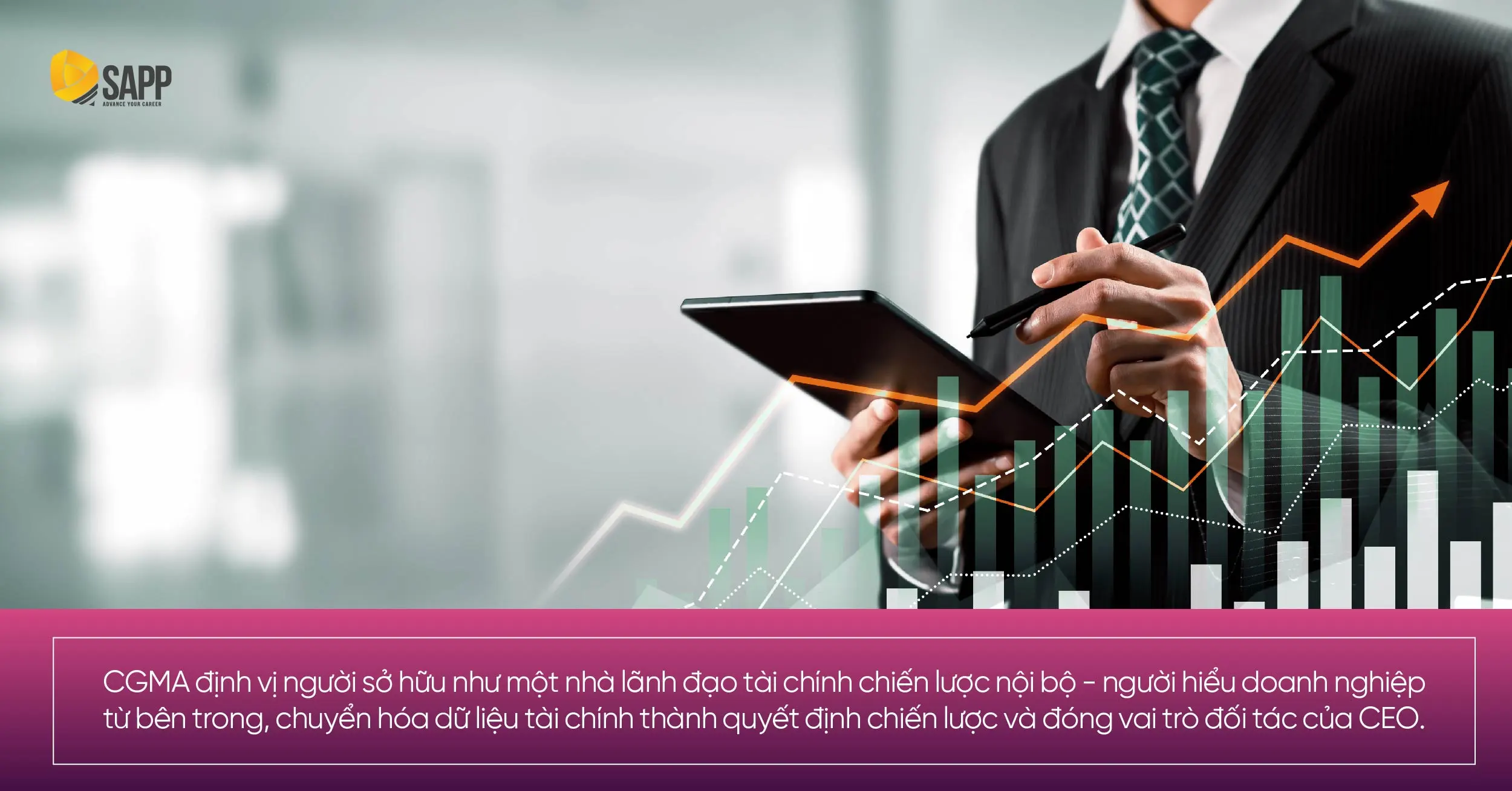 Người sở hữu CGMA không chỉ mang lại giá trị ở vai trò kiểm soát tài chính
