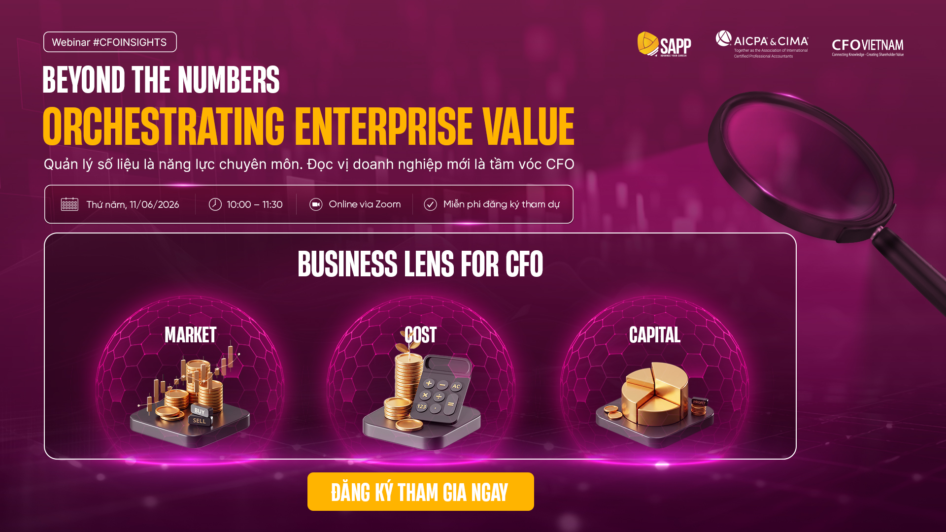 Đăng ký tham gia Webinar CFO: Beyond the Numbers do SAPP Academy tổ chức để làm chủ tư duy chiến lược và bóc tách case study thực tế.