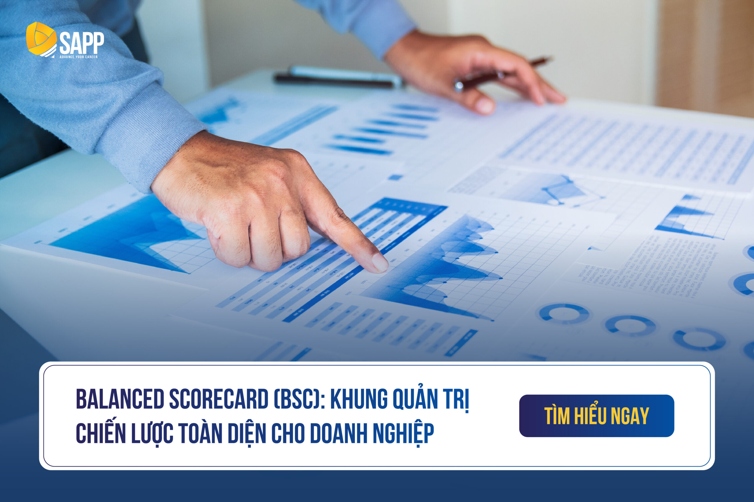 Balanced Scorecard (BSC): Khung quản trị chiến lược toàn diện cho doanh nghiệp SME